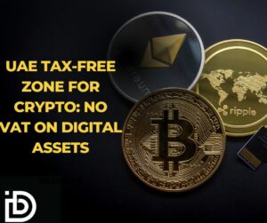 UAE Tax-Free Zone for Crypto: No VAT on Digital Assets